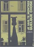Revue Editions Carabas  / Je vais te montrer quelque chose