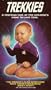 Trekkies [VHS]