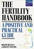 The Fertility Handbook: A Positive and Practical Guide (Health Library)