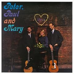 Peter Paul and Mary by Paul Peter & Mary