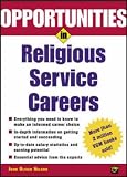 Opportunities in Religious Service Careers (Opportunities in)