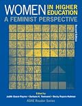 Women In Higher Education: A Feminist Perspective (2nd Edition) (Ashe Reader Series)