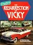 The Resurrection of Vicky (A Step-By-Step Restoration Guide)
