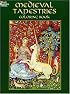 Medieval Tapestries Coloring Book (Dover Coloring Book)