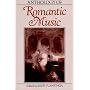 Anthology of Romantic Music (Norton Introduction to Music History)