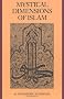 Mystical Dimensions of Islam