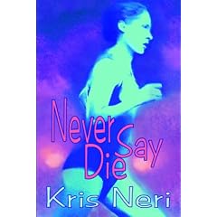 Never Say Die