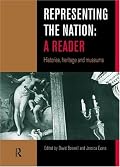 Representing the Nation: A Reader in Heritage and Museums
