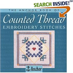 The Anchor Book of Counted Thread Embroidery Stitches (The Anchor Book Series)