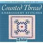 The Anchor Book of Counted Thread Embroidery Stitches (The Anchor Book Series)