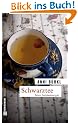 Schwarztee. Ein Salzkammergut-Krimi
