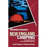 Foghorn Outdoors New England Camping: The Complete Guide to More Than 800 Campgrounds (New England Camping, 3rd ed)