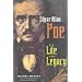Edgar Allan Poe: His Life and Legacy