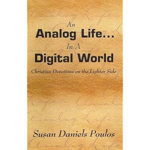 An Analog Life in a Digital World