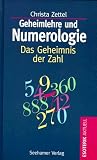 Geheimlehre und Numerologie. Das Geheimnis der Zahl