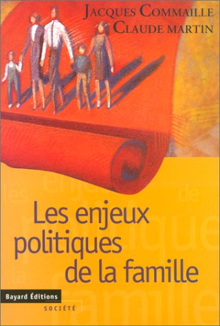 Enjeux politiques de la famille