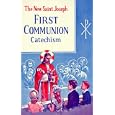 The New Saint Joseph First Communion Catechism