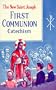 Saint Joseph First Communion Catechism (No. 0)