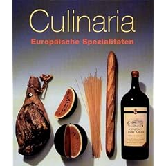 Culinaria. Europ�ische Spezialit�ten