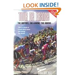 Tour de France: The History, the Legend, the Riders (Mainstream sport)