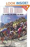 Tour de France: The History, the Legend, the Riders (Mainstream sport)