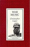 War Music: Account of Books 16-19 of Homer's "Iliad"