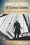 Generic histories of German cinema : genre and its deviations
