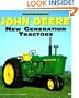 John Deere New Generation Tractors (Farm Tractor Color History)