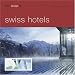 Book best designed swiss hotels (Best Designed Hotels)
