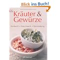 Kr�uter & Gew�rze: Herkunft, Geschmack, Verwendung