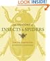 The Anatomy of Insects & Spiders: Over 600 Exquisite Forms
