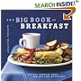 The Big Book of Breakfasts: Serious Comfort Food for Any Time of the Day (Chronicle Big Book): Serious Comfort Food for Any Time of the Day (The Big Book of)