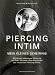 Piercing intim: Mein kleines Geheimnis. Mit einem exklusiven Interview mit Fakir Musafar, dem Begründer der modernen Pie ... bei Bücher zum Namen: 51VH946WAKL._SL75_