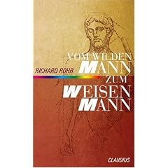 Vom wilden Mann zum weisen Mann