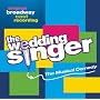 The Wedding Singer (Original Broadway Cast)