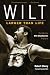 Wilt: Larger Than Life