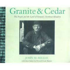 Granite and Cedar: The People and the Land of Vermont's Northeast Kingdom