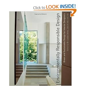 Environmentally Responsible Design-Green and Sustainable Design for Interior Designers by Louise Jones