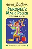 Peronel's magic polish and other stories