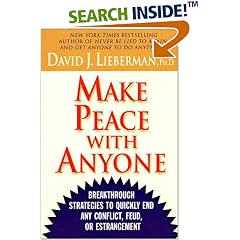 Make Peace with Anyone: Breakthrough Strategies to Quickly End Any Conflict, Feud, or Estrangement: Breakthrough Strategies to Quickly End Any Conflict, Feud or Estrangement (Taschenbuch)