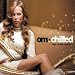 Om: Chilled