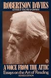 A Voice from the Attic: Essays on the Art of Reading