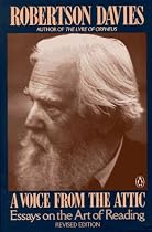 A Voice from the Attic: Essays on the Art of Reading