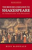 The Bedford Companion To Shakespeare: An Introduction with Documents