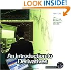 Introduction to Derivatives (The Reuters Financial Training Series)