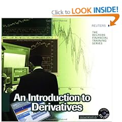 Derivatives (Reuters Financial Training)