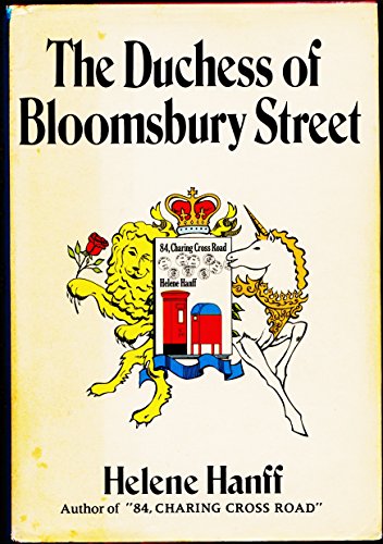The Duchess of Bloomsbury Street, by Helene Hanff