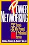 Power Networking: 55 Secrets for Personal and Professional Success