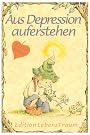 Elfenhelfer. Aus Depressionen...