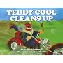 Teddy Cool Cleans Up (Teddy Cool)